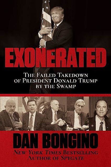 Exonerated, Dan Bongino