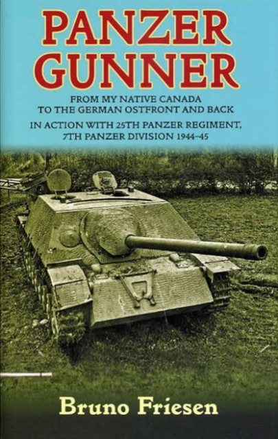 Panzer Gunner, Bruno Friesen