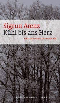 Kühl bis ans Herz (eBook), Sigrun Arenz