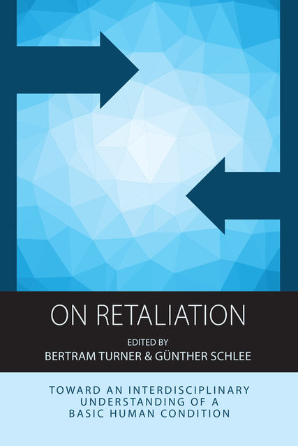 On Retaliation, Gunther Schlee, Bertram Turner