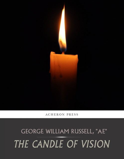 The Candle of Vision, George William Russell