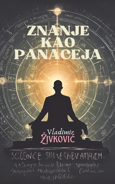 Znanje kao panaceja, Vladimir Živković