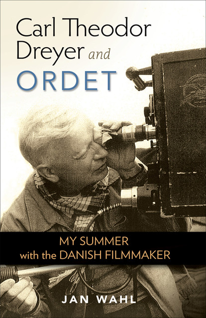 Carl Theodor Dreyer and Ordet, Jan Wahl