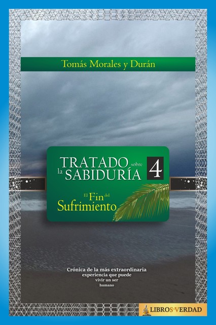 Tratado sobre la Sabiduría – 4, Tomás Morales y Durán