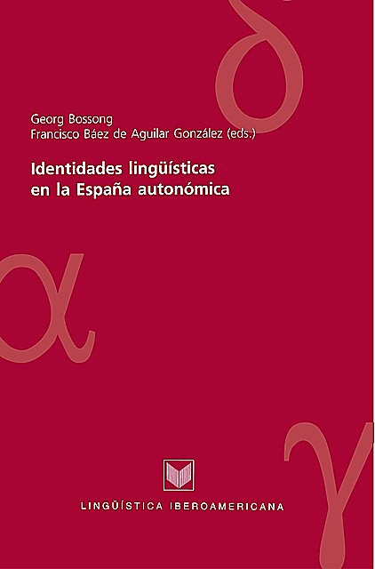 Identidades lingüísticas en la España autonómica, Georg Bossong