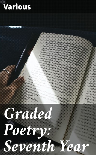 Graded Poetry: Seventh Year, Various