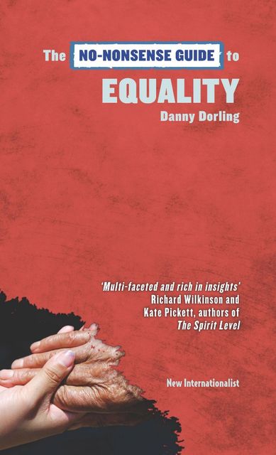 The No-Nonsense Guide to Equality, Danny Dorling