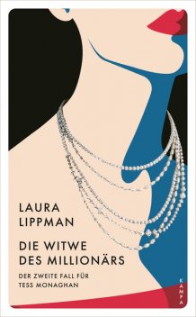 Die Witwe des Millionärs, Laura Lippman