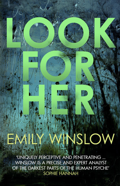 Look for Her, Emily Winslow