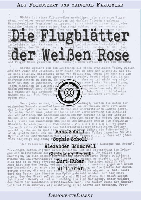 Die Flugblätter der Weißen Rose – Als Fließtext und original Faksimile, Christoph Probst, Willi Graf