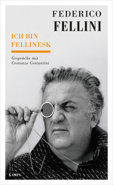 Federico Fellini – Ich bin fellinesk, Costanzo Costantini