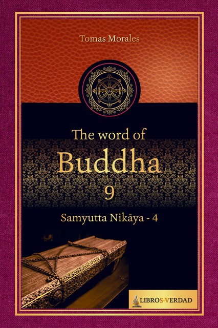 The Word of the Buddha – 9, Tomás Morales y Durán