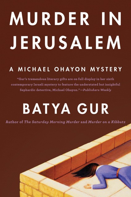 Murder in Jerusalem, Batya Gur