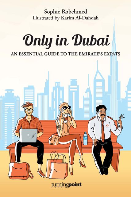 Only in Dubai, Karim Al-Dahdah, Sophie Robehmed