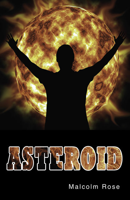 Asteroid, Malcolm Rose