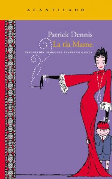 La tía Mame, Patrick Dennis