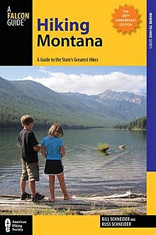 Hiking Montana, Bill Schneider, Russ Schneider