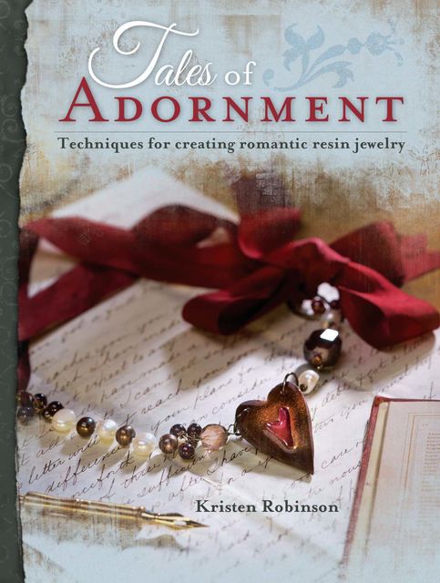 Tales of Adornment, Kristen Robinson