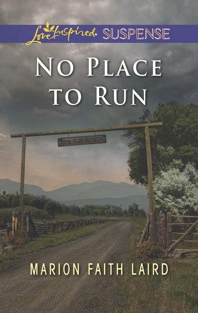 No Place to Run, Marion Faith Laird