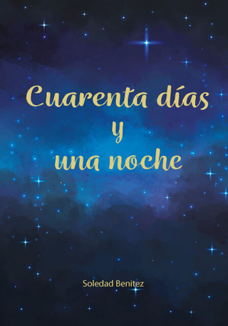 Cuarenta días y una noche, Soledad Benitez