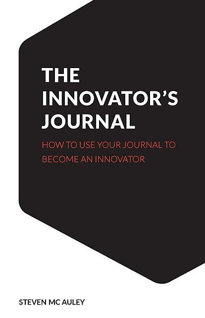 The Innovator's Journal, Steven Mc Auley