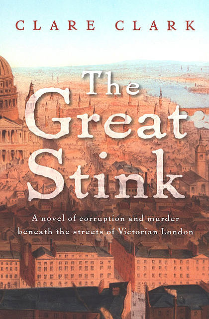 The Great Stink, Clare Clark