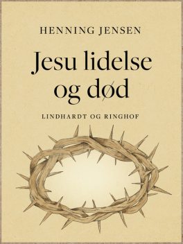Jesu lidelse og død, Henning Jensen