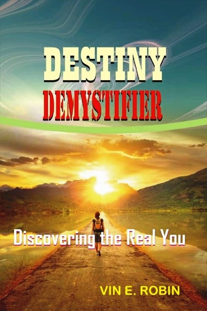 Destiny Demystifier, Vin E Robin