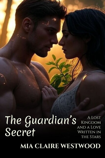 The Guardian’s Secret, Mia Claire Westwood