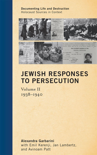 Jewish Responses to Persecution, Alexandra Garbarini