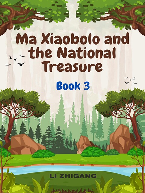 Ma Xiaobolo and the National Treasure: Book 3, LiZhigang