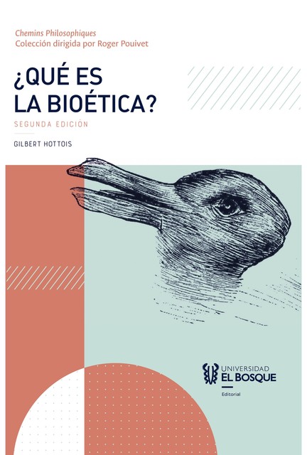 Qué es la bioética? 2a. edición, Gilbert Hottois