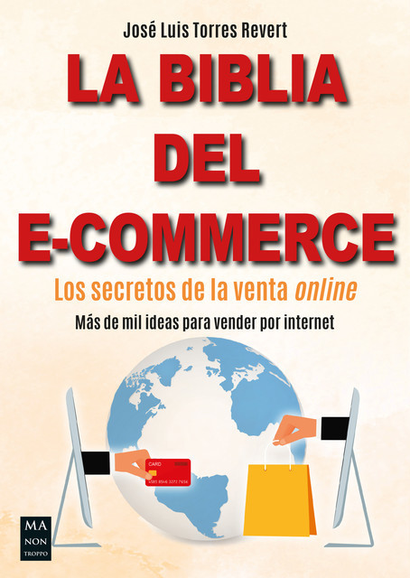 La biblia del e-commerce, José Luis Torres Revert