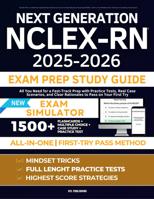 Next Generation NCLEX-RN Exam Prep Study Guide, HTL Publishing