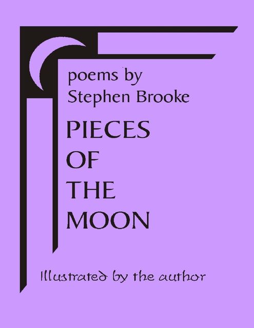 Pieces of the Moon, Stephen Brooke
