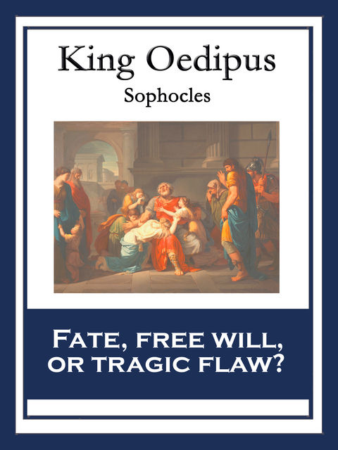 King Oedipus, Sophocles