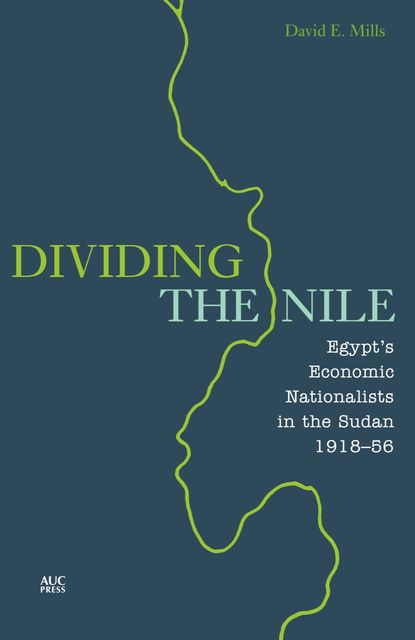 Dividing the Nile, David Mills