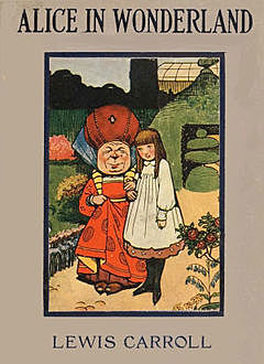 Alice's Adventures in Wonderland (Illustrated), Lewis Carroll