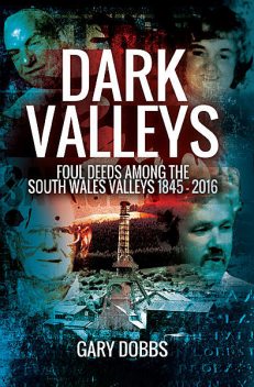 Dark Valleys, Gary Dobbs