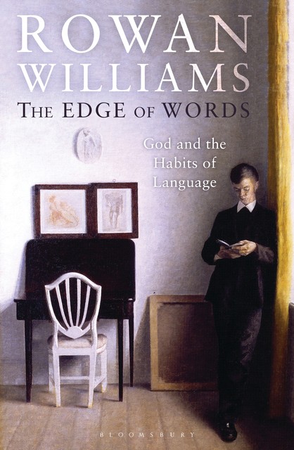The Edge of Words, Rowan Williams