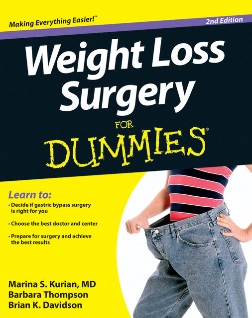 Weight Loss Surgery For Dummies, Barbara Thompson, Brian K.Davidson, Marina S.Kurian