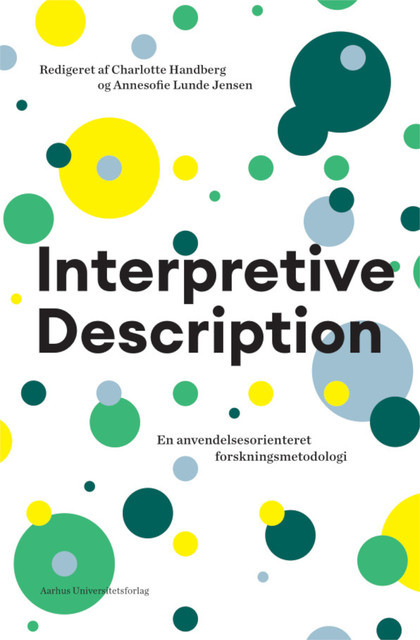 Interpretive Description, Annesofie Lunde Jensen, Charlotte Handberg