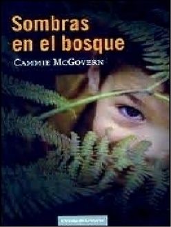 Sombras En El Bosque, Cammie McGovern