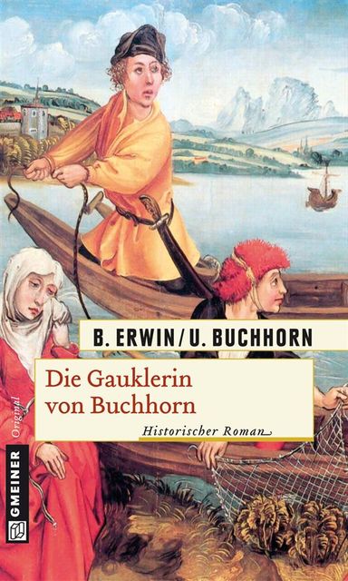 Die Gauklerin von Buchhorn, Ulrich Erwin, Buchhorn Birgit