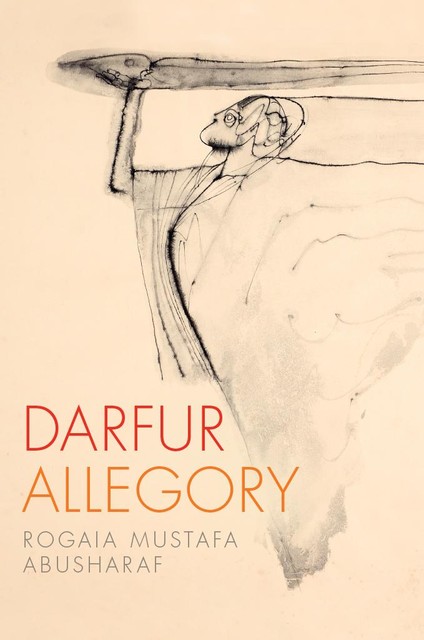 Darfur Allegory, Rogaia Mustafa Abusaraf