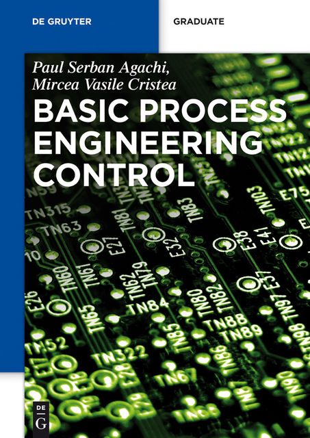 Basic Process Engineering Control, Mircea Vasile Cristea, Paul Serban Agachi