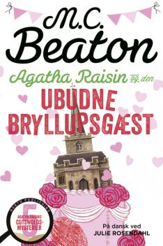 Agatha Raisin og den ubudne bryllupsgæst, M.C. Beaton