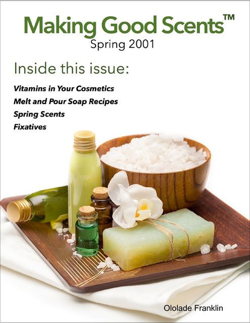 Making Good Scents™ – Spring 2001, Ololade Franklin
