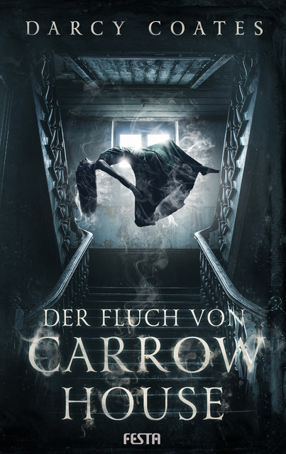 Der Fluch von Carrow House, Darcy Coates