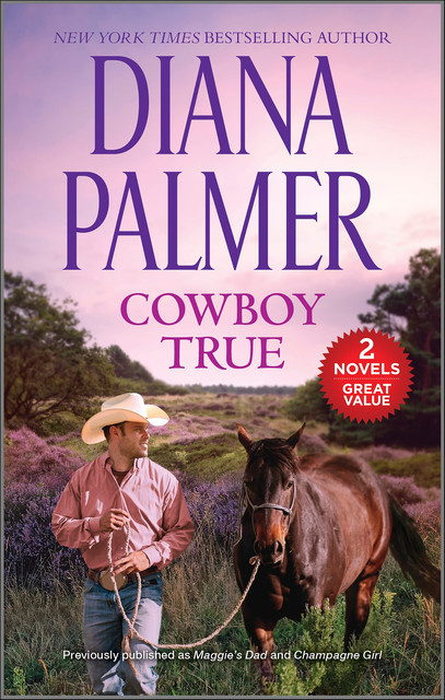 Cowboy True, Diana Palmer